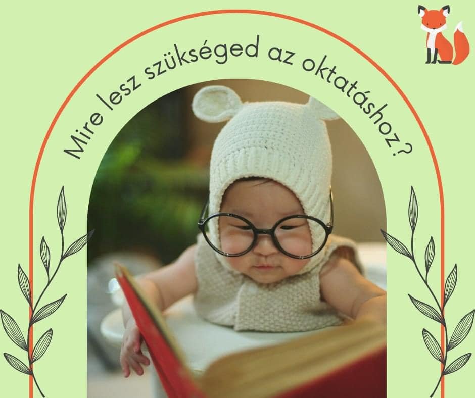 Mire lesz szükséged az oktatáshoz?🤓 – kép a Kicsi Róka blogbejegyzéshez